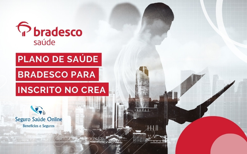 Plano de Saúde Bradesco para Inscritos no CREA