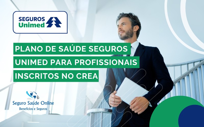 Plano de Saúde Seguros Unimed para Inscritos no CREA